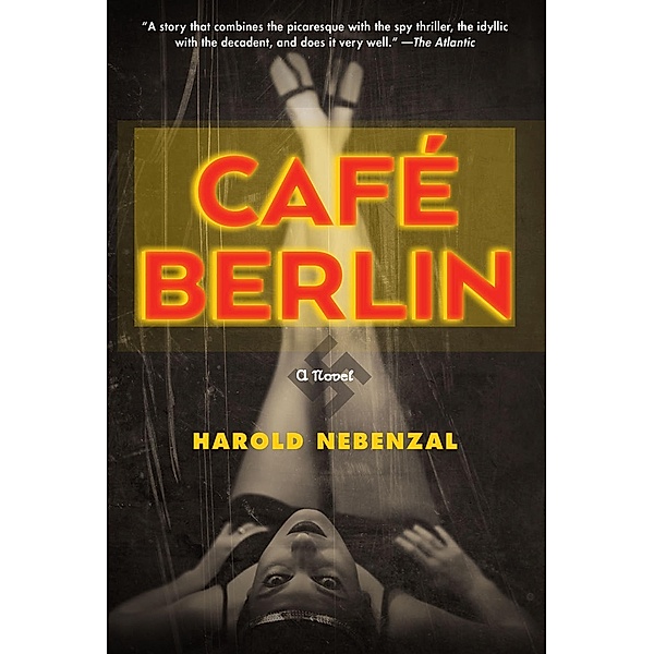 Café Berlin, Harold Nebenzal