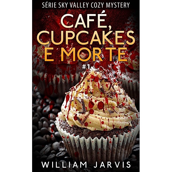 Café, Cupcakes e Morte, William Jarvis