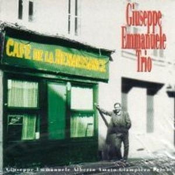 Cafe De La Renaissance, Giuseppe Trio Emmanuele