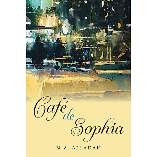 Café de Sophia, M. A. Alsadah
