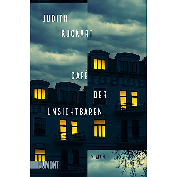 Café der Unsichtbaren, Judith Kuckart