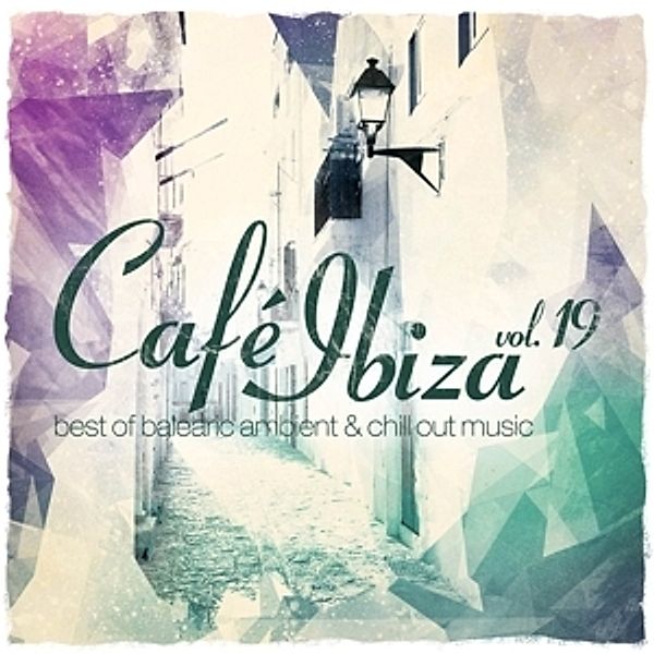 Cafe Ibiza Vol.19, Diverse Interpreten
