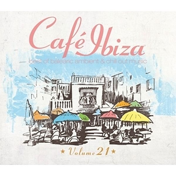 Cafe Ibiza Vol.21, Diverse Interpreten