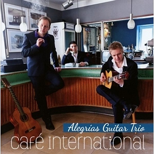 Cafe International, Alegrias Guitar Trio