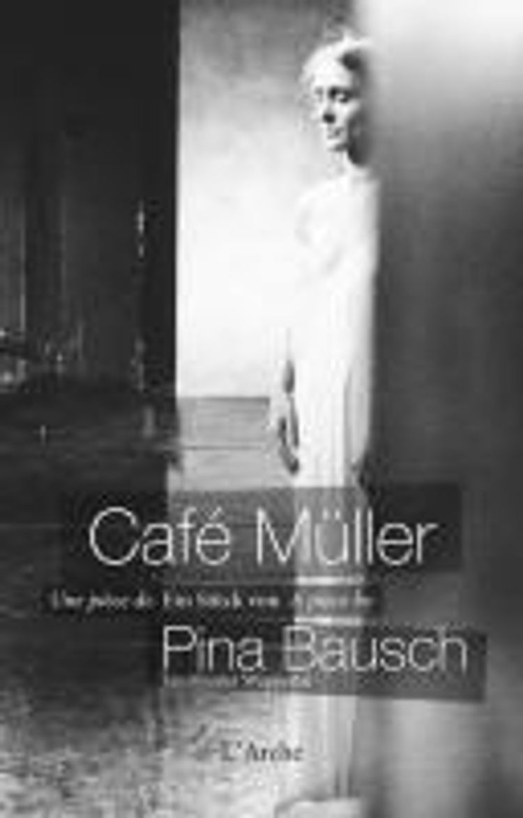 Café Müller, m. DVD Buch von Pina Bausch versandkostenfrei - Weltbild.de