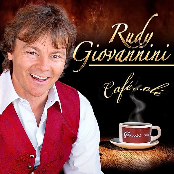 Café...Olé, Rudy Giovannini