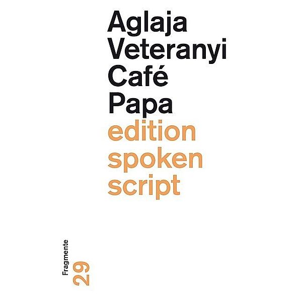 Café Papa, Aglaja Veteranyi