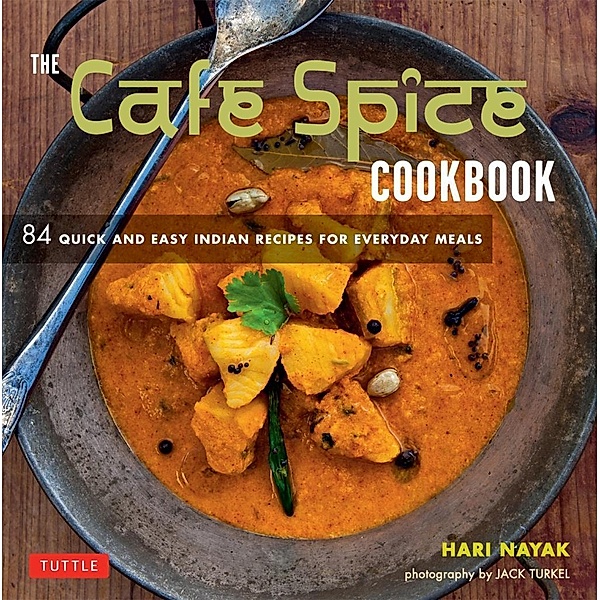 Cafe Spice Cookbook, Hari Nayak