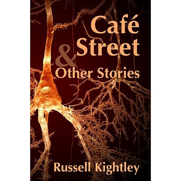 Café Street & Other Stories, Russell Kightley