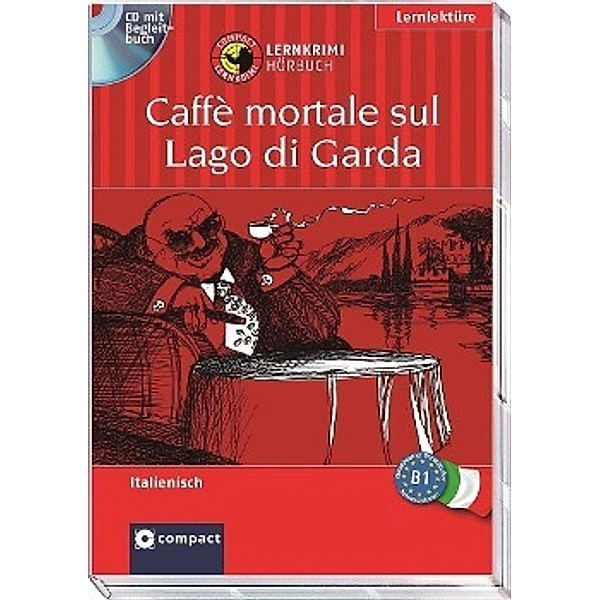 Caffè mortale sul Lago di Garda, 1 Audio-CD + Begleitbuch, Roberta Rossi