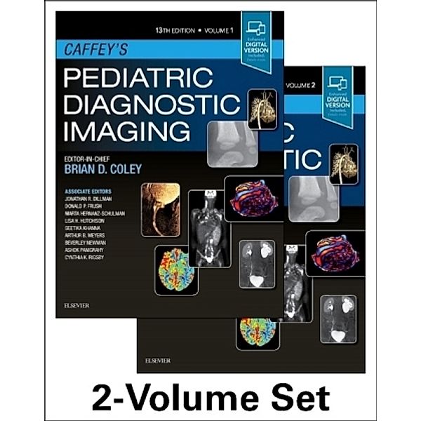 Caffey's Pediatric Diagnostic Imaging, 2 Vols., Brian D. Coley
