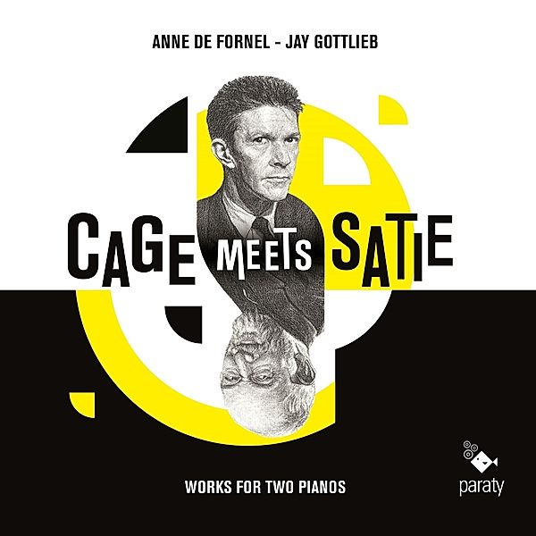 Cage Meets Satie, Anne De Fornel, Jay Gottlieb