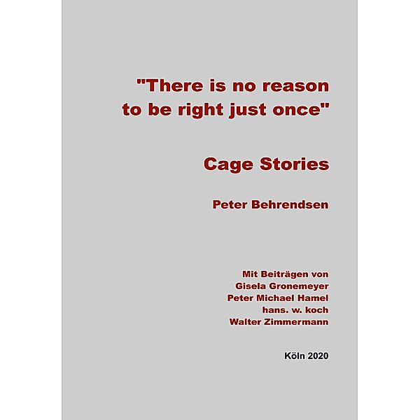 Cage Stories, Peter Behrendsen