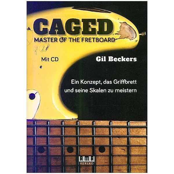 CAGED, für Gitarre, m. 1 Audio-CD, Gil Beckers