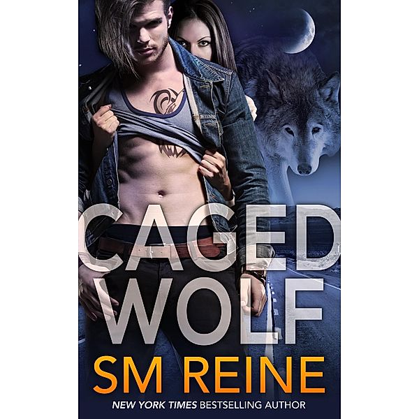 Caged Wolf (Tarot Witches, #1) / Tarot Witches, Sm Reine