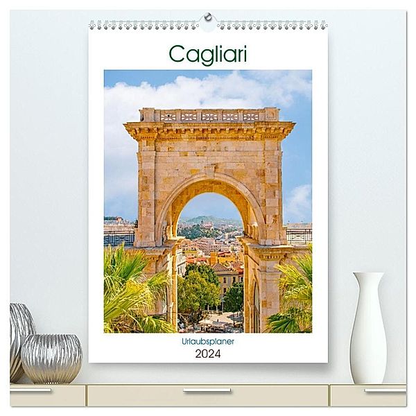 Cagliari - Urlaubsplaner (hochwertiger Premium Wandkalender 2024 DIN A2 hoch), Kunstdruck in Hochglanz, Nina Schwarze