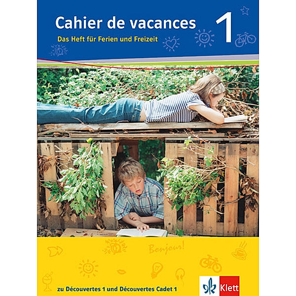 Cahier de vacances 1. Das Heft für Ferien und Freizeit