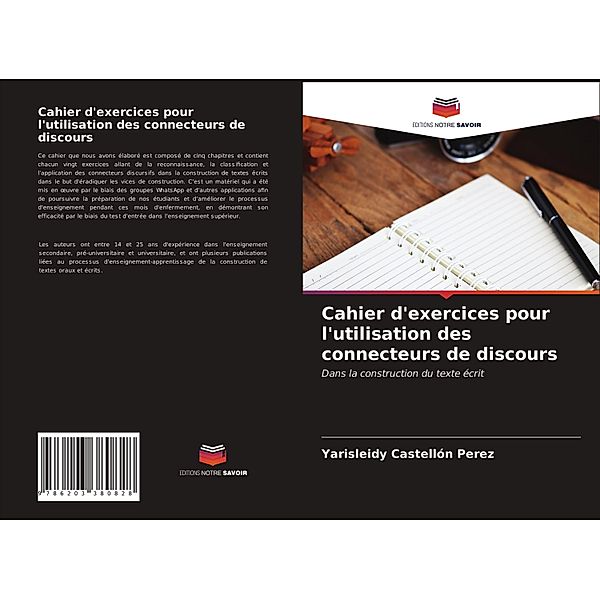 Cahier d'exercices pour l'utilisation des connecteurs de discours, Yarisleidy Castellón Pérez