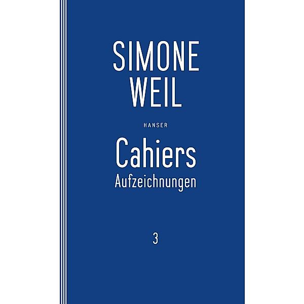 Cahiers 3, Simone Weil