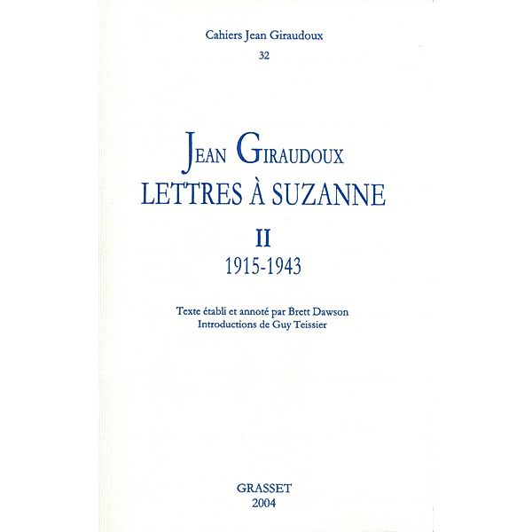 Cahiers n°32 / Littérature Française, Jean Giraudoux