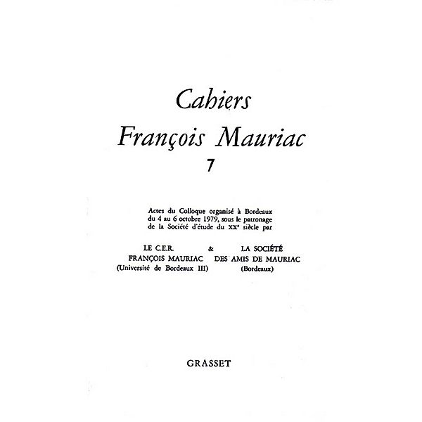 Cahiers numéro 07 / essai français, François Mauriac