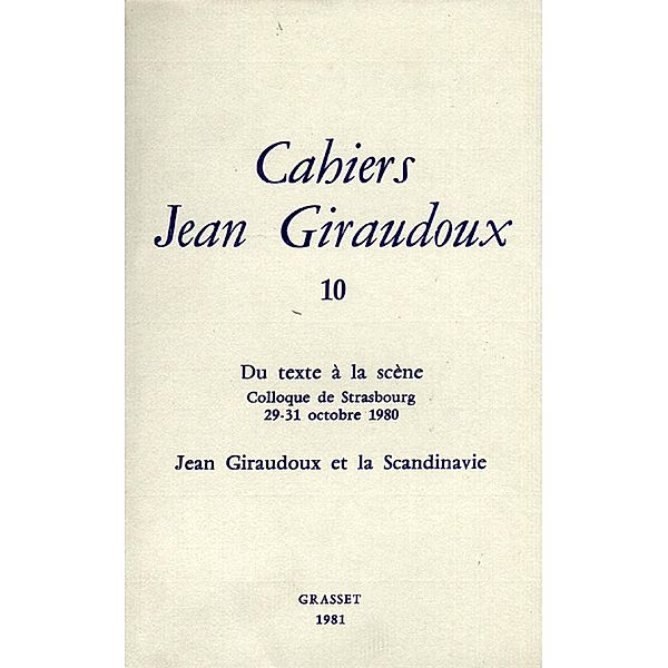 Cahiers numéro 10 / Littérature Française, Jean Giraudoux