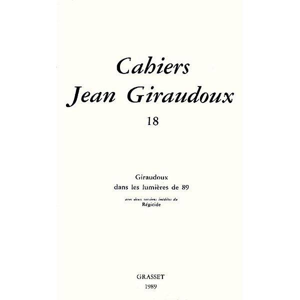 Cahiers numéro 18 / Littérature Française, Jean Giraudoux