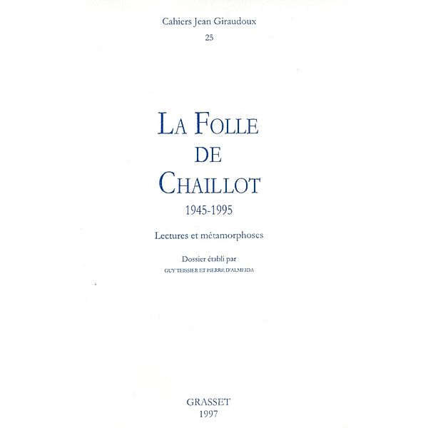 Cahiers numéro 25 / Littérature Française, Jean Giraudoux