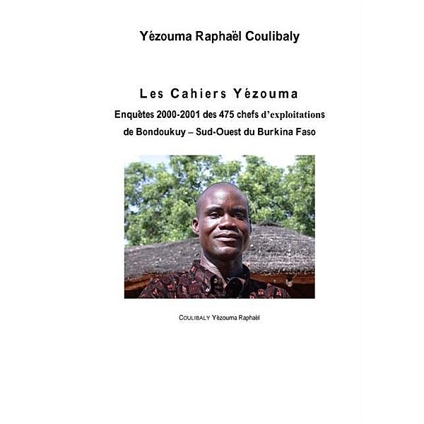 Cahiers yezouma enquetes 2000-2001 des 4, Raphael Coulibaly Yezouma