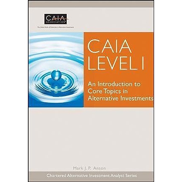 CAIA Level I, CAIA Association, Mark J. P. Anson