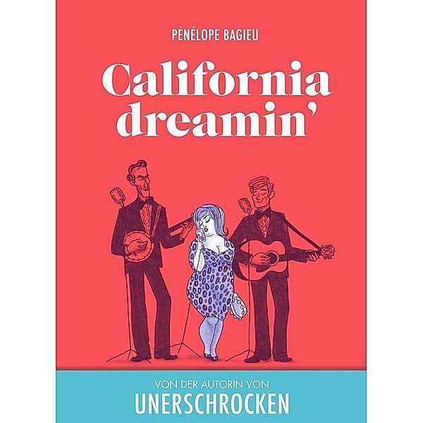 Caifornia dreamin', Pénélope Bagieu