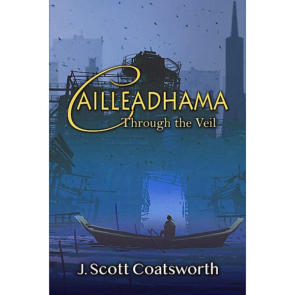 Cailleadhama, J. Scott Coatsworth