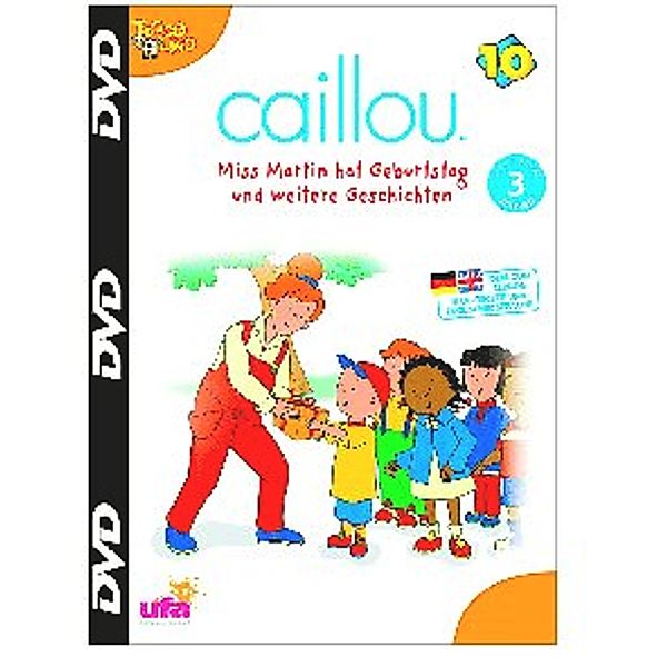 Caillou 10 - Miss Martin hat Geburtstag und weitere Geschichten, Jacques E. Bouchard