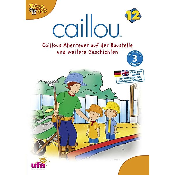 Caillou 12 - Caillous Abenteuer auf der Baustelle und weitere Geschichten, Caillou 12