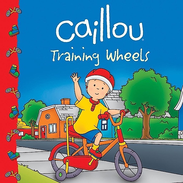Caillou: Training Wheels / Caillou