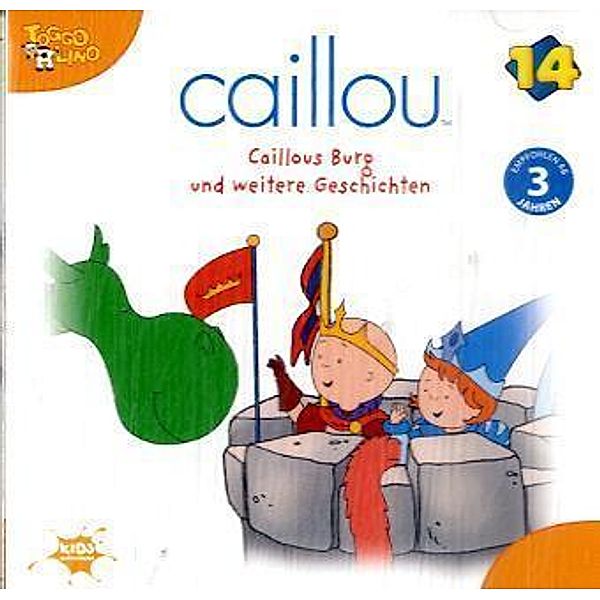 Caillous Burg und weitere Geschichten, 1 Audio-CD, Caillou