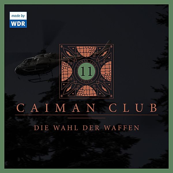 Caiman Club - 11 - 11: Die Wahl der Waffen, Edgar Linscheid, Stuart Kummer