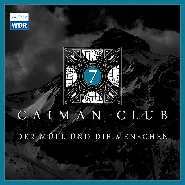 Caiman Club - 7 - 07: Der Müll und die Menschen, Edgar Linscheid, Stuart Kummer