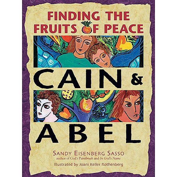 Cain & Abel, Rabbi Sandy Eisenberg Sasso