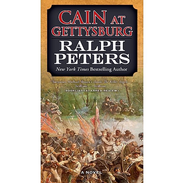Cain at Gettysburg / The Battle Hymn Cycle Bd.1, Ralph Peters