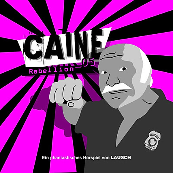 CAINE - 5 - Caine 05: Rebellion, Günter Merlau