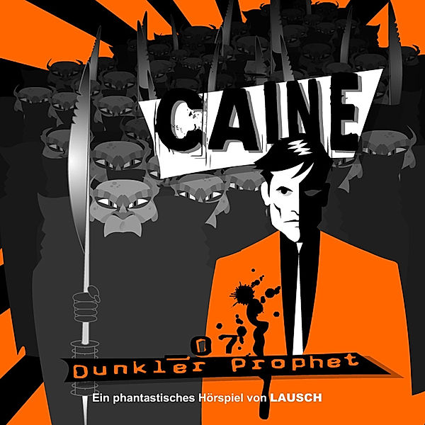 CAINE - 7 - Caine 07: Dunkler Prophet, Günter Merlau, Gerry Streberg