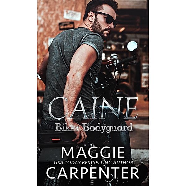 CAINE: Biker Bodyguard, Maggie Carpenter