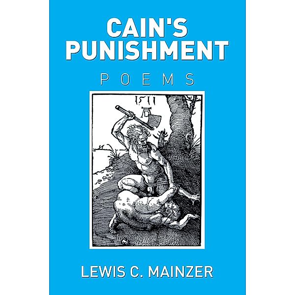 Cain's Punishment, Lewis C. Mainzer