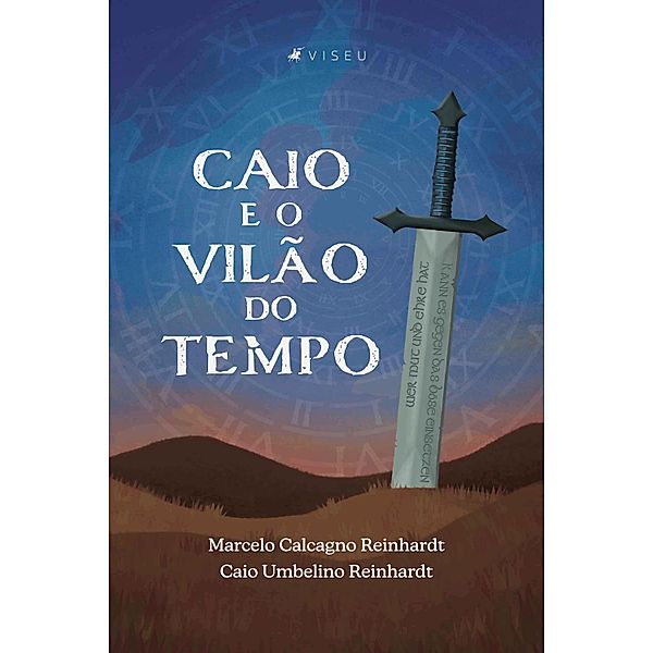 Caio e o Vilão do Tempo, Caio Umbelino Reinhardt, Marcelo Calcagno Reinhardt