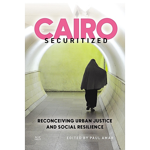 Cairo Securitized / Middle East Urban Studies