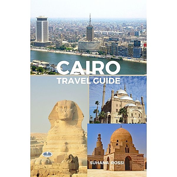 Cairo Travel Guide, Suhana Rossi