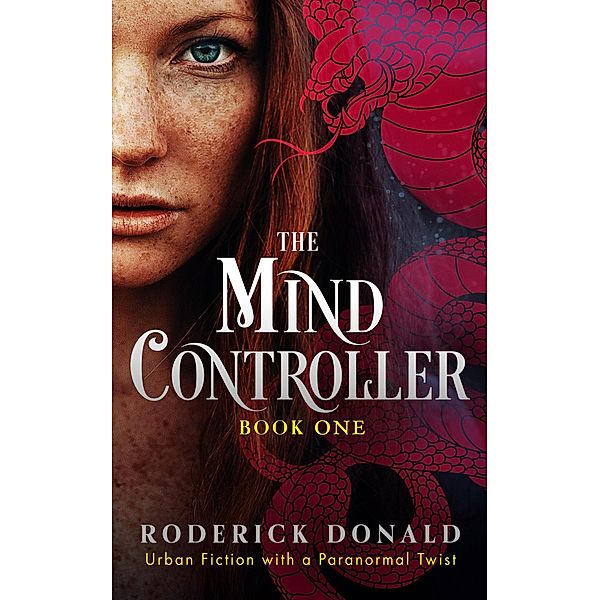 Cait Lennox: femme fatale series: The Mind Controller (Cait Lennox: femme fatale series, #1), Roderick Donald