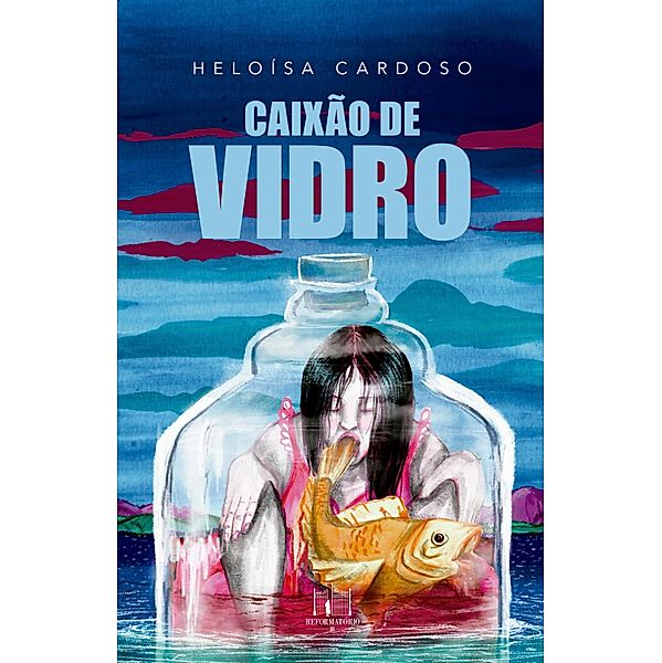 Caixão de vidro, Heloísa Cardoso