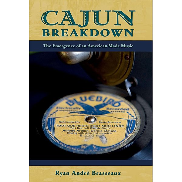 Cajun Breakdown, Ryan Andre Brasseaux